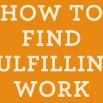 How to Find Fulfilling Work