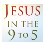 Jesus in the 9 to 5