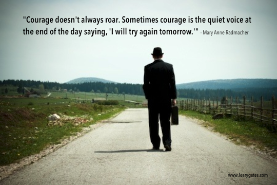 A Good Definition Of Courage Leary Gates Venture Coach a-good-definition-of-courage-leary-gates-venture-coach