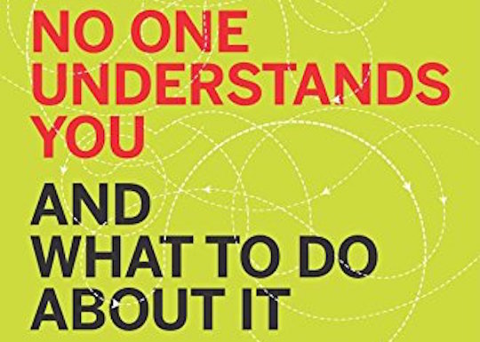 No One Understands You and What to Do About It - Heidi Grant Halvorson