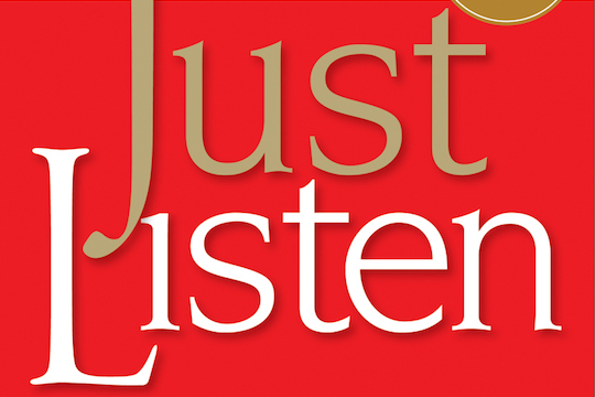 Recommended Reading: “Just Listen” by Mark Goulston