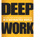 Recommended Reading: "Deep Work" by Cal Newport