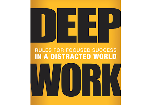 Recommended Reading: "Deep Work" by Cal Newport