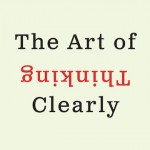 Review: The Art of Thinking Clearly by Rolf Dobelli